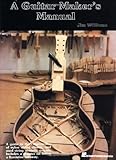 Image de A Guitar Maker's Manual