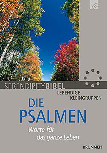 Download Psalmen. Worte für das ganze Leben (Serendipity - Bibel) Download Psalmen. Worte für das ganze Leben (Serendipity - Bibel)