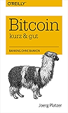 Bitcoin - kurz & gut