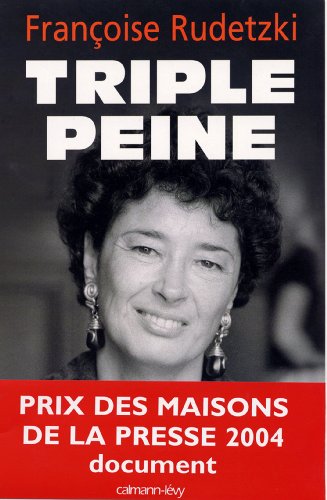 Download Triple peine (Biographies, Autobiographies)