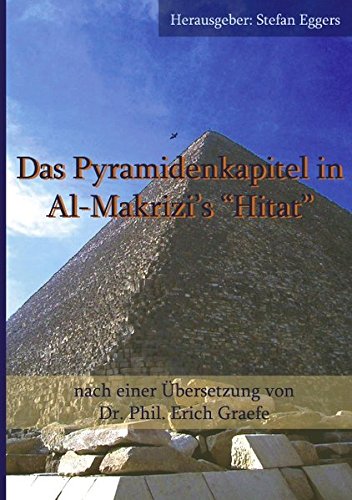 Das Pyramidenkapitel in Al-Makrizi's 