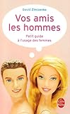 Vos amis les hommes