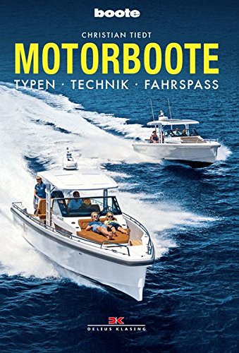Download Motorboote: Typen • Technik • Fahrspaß Download Motorboote: Typen • Technik • Fahrspaß
