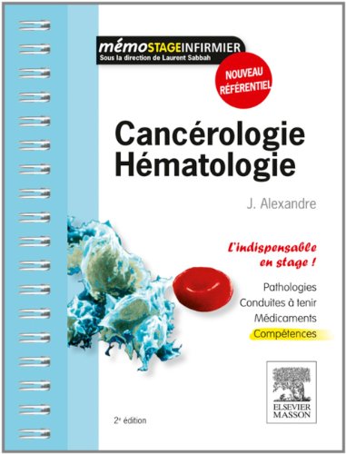 Download Cancérologie / Hématologie: L'indispensable en stage