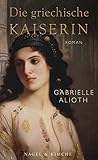 Cover zum Buch Die griechische Kaiserin