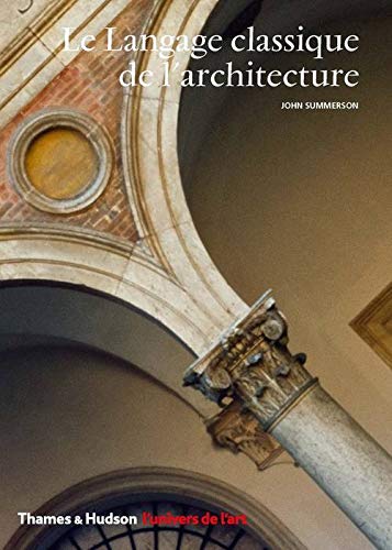 Le Langage classique de l'architecture Le Langage classique de l'architecture