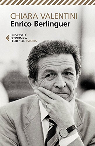 Enrico Berlinguer: Nuova edizione (Universale economica Vol. 8449)