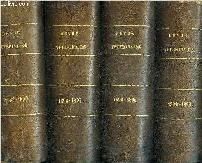 Download REVUE VETERINAIRE (JOURNAL DES VETERINAIRES DU MIDI) - EN 4 VOLUMES - ANNEES 1892 1893 1894 1895 1896 1897 1898 1899.
