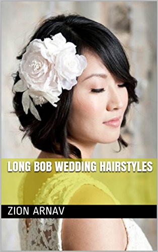 Long Bob Wedding Hairstyles Ebook Zion Arnav Amazon In Kindle Store