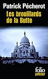 Les brouillards de la Butte - Grand Prix de la Littérature Policière 2002
