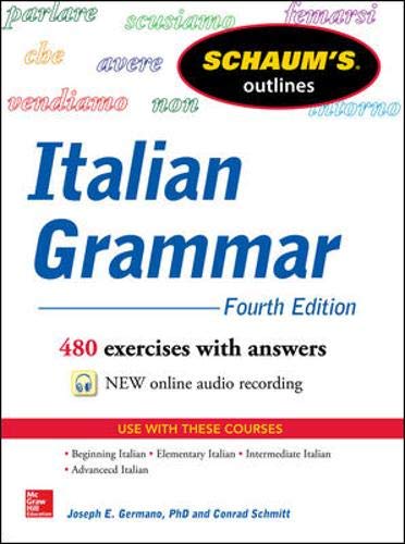 Schaum's Outline of Italian Grammar, 4th Edition [Idioma Inglés]