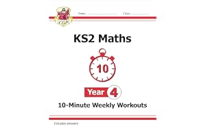 KS2 Maths: Times Tables 10-Minute Weekly Workouts - Year 4