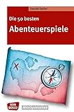 Image de Die 50 besten Abenteuerspiele (Don Bosco MiniSpielothek)