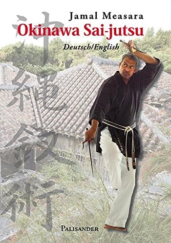 Okinawa Sai-jutsu: Deutsch/English