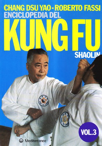 Enciclopedia del kung fu Shaolin: 3 libro