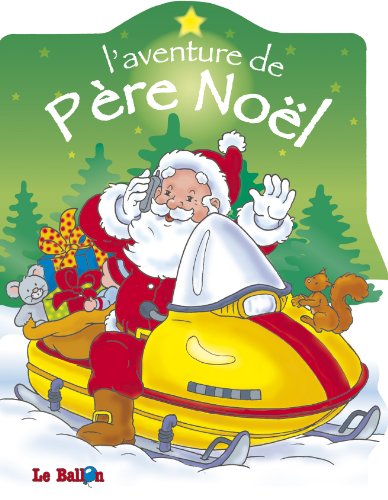 <a href="/node/34406">L'aventure de Père Noël</a>