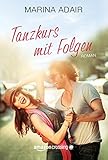 Bücher Neuerscheinungen 2022 - Tanzkurs mit Folgen von Marina Adair