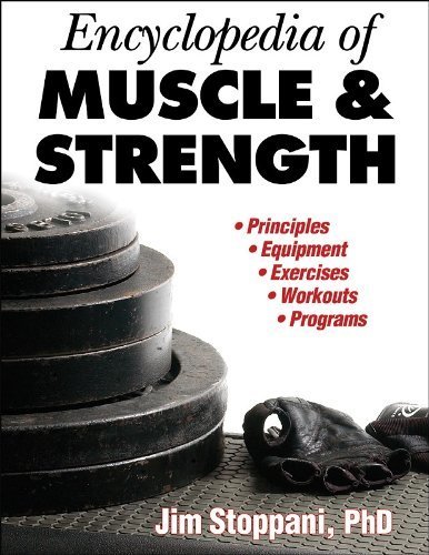 Encyclopedia of Muscle & Strength by Jim Stoppani (2006) Paperback