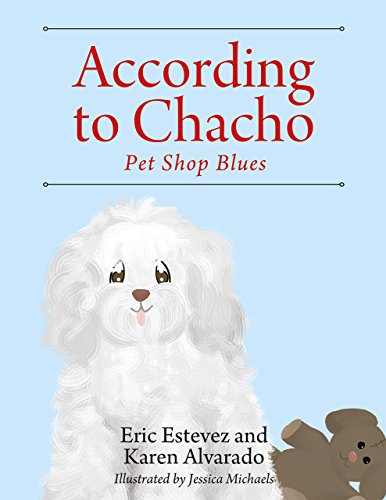 According to Chacho: Pet Shop Blues (English Edition) According to Chacho: Pet Shop Blues (English Edition)