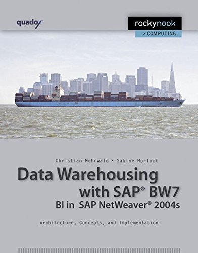 Download Data Warehousing with SAP BW7 BI in SAP Netweaver 2004s: Architecture, Concepts, and Implementation Download Data Warehousing with SAP BW7 BI in SAP Netweaver 2004s: Architecture, Concepts, and Implementation