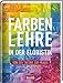 Produktbild Farbenlehre in in der Floristik: Von der Theorie zur Praxis