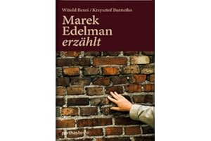 Marek Edelman erzählt