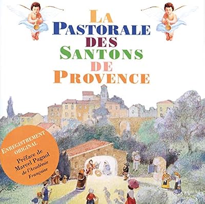 Deutsche Grammophon La Pastorale des santons de Provence