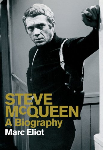 Steve McQueen: A Biography (English Edition) livre