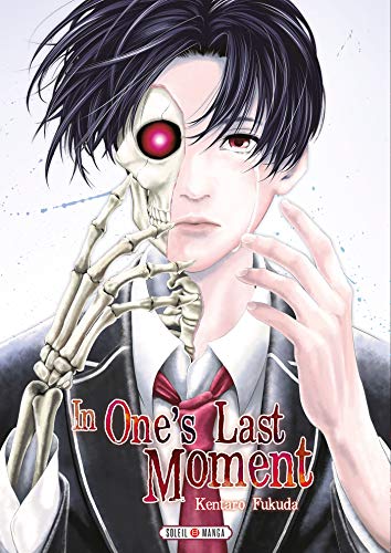 In one's last moment — Tome 0