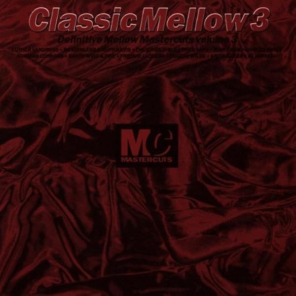 Classic Mellow: Definitive Mellow Mastercuts Volume 1: Amazon.co