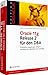 Oracle 11g Release 2 für den DBA - Produktive Umgebungen effizient konfigurieren, optimieren und verwalten (Edition Oracle) by 