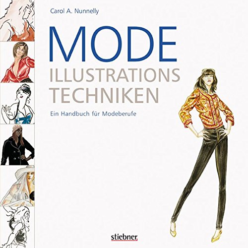Mode-Illustrationstechniken: Ein Handbuch für Modeberufe