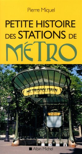 couverture de : Petite histoire des stations de m&eacute;tro