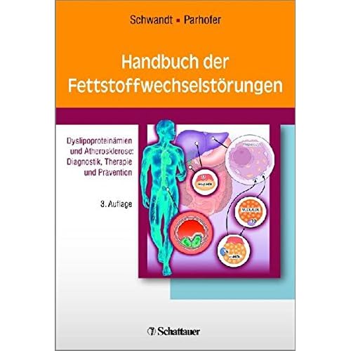 [PDF] Download Handbuch der Fettstoffwechselstörungen: Dyslipoproteinámien und Atherosklerose: Diagnostik- Therapie und Právention Kostenlos