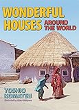 Wonderful Houses Around the World (Discoveries in Palaeontology) by 