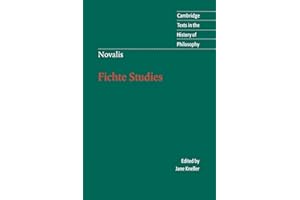 Novalis: Fichte Studies (Cambridge Texts in the History of Philosophy)