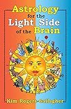 Astrology for the Light Side of the Brain by 
