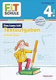 FiT FÜR DIE SCHULE: Das kann ich! Textaufgaben einfach lösen 4. Klasse by 