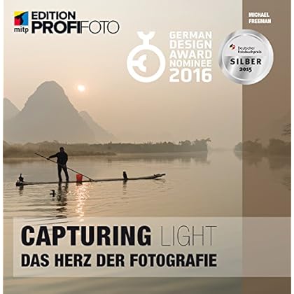[PDF] Download Capturing Light - Das Herz der Fotografie (Edition ProfiFoto) Kostenlos