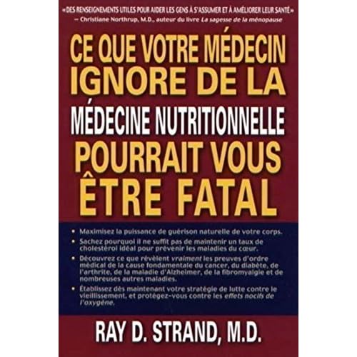 CE QUE VOTRE MEDECIN IGNORE DE LA MEDECINE NUTRITIONNELLE POURRAIT VOUS ETRE FATAL CE QUE VOTRE MEDECIN IGNORE DE LA MEDECINE NUTRITIONNELLE POURRAIT VOUS ETRE FATAL