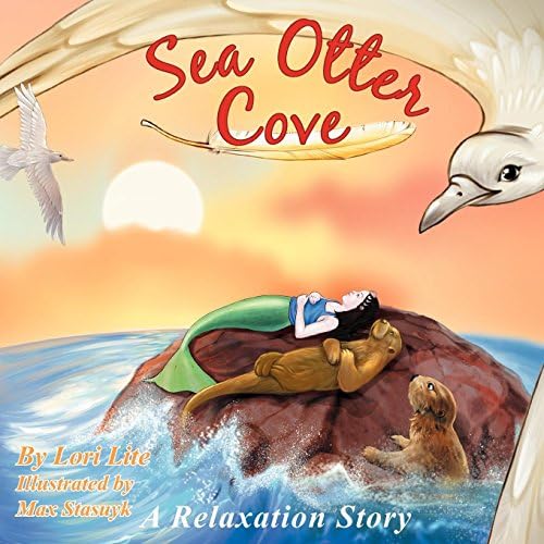 Sea Otter Cove: introducing diaphragmatic breathing to calm down, lower anxiety, control emotions, and promote a peaceful sleep (Indigo Ocean Dreams)