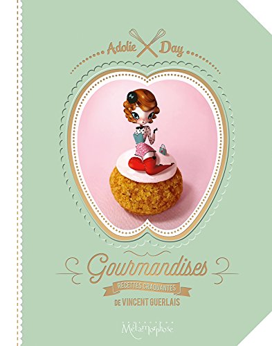 couverture de : Gourmandises - Recettes craquantes