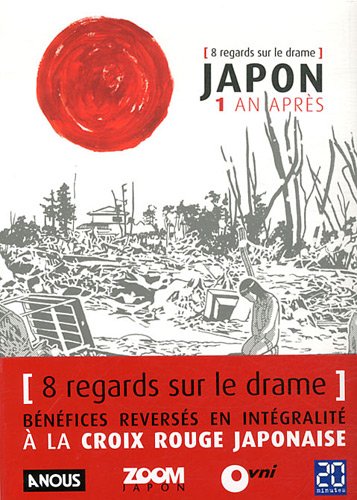 Japon 1 an après - 8 regards sur le drame — Tome 0