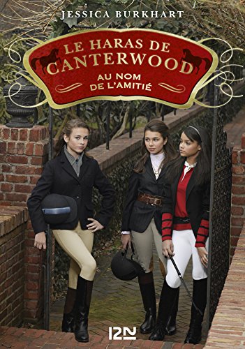 》Télécharger《 Le Haras de Canterwood - tome 08 : Au nom de l'amitié PDF