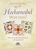  Hochsensibel - Was tun?: Set mit 52 Mandala-Karten und Begleitheft - Kartenset mit positiven Affirmationen (zum Selbstcoaching) für hypersensible Menschen