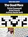 Produktbild The Good Place Trivia Crossword Word Search Activity Puzzle Book: TV Series Cast & Characters Edition