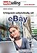Webselling. Erfolgreich selbständig mit eBay by 