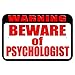 Produktbild Graphics and More 22,9 x 15,2 cm"Warning Beware of Psychologe" Metall Schild