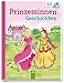 Prinzessinnengeschichten by Carola von Kessel
