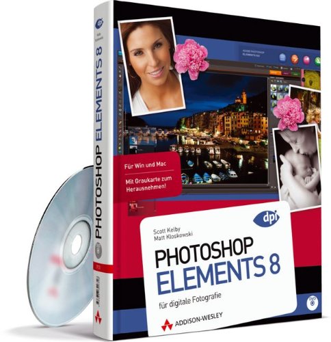 Photoshop Elements 8 - für digitale Fotografie (DPI Adobe)